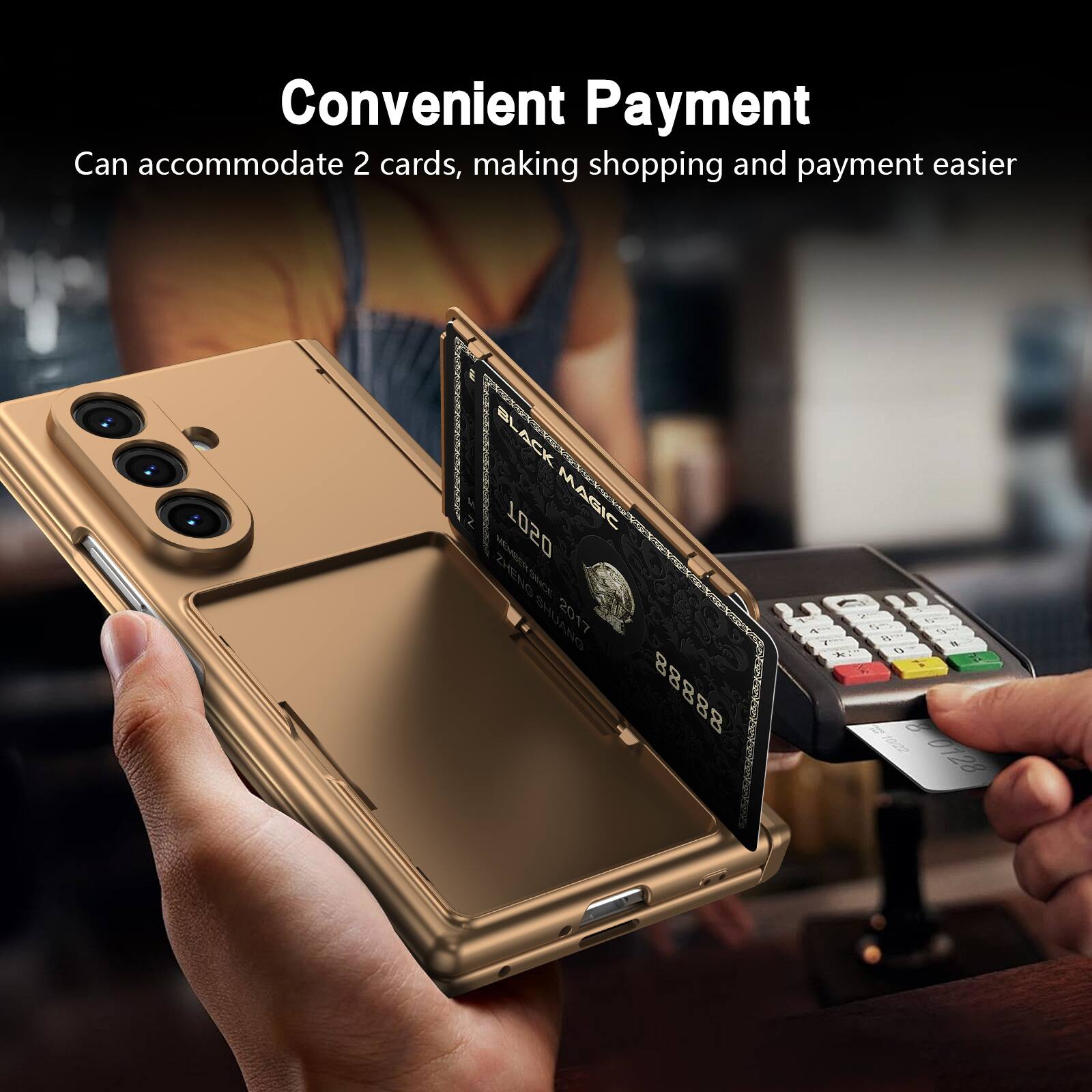 Convenient Payment  
Can accommodate 2 cards, making shopping and payment easier  

BLACK MAGIC  
1020 CCAN 2017  
88888  

i . -N -   IN i . 1 0128