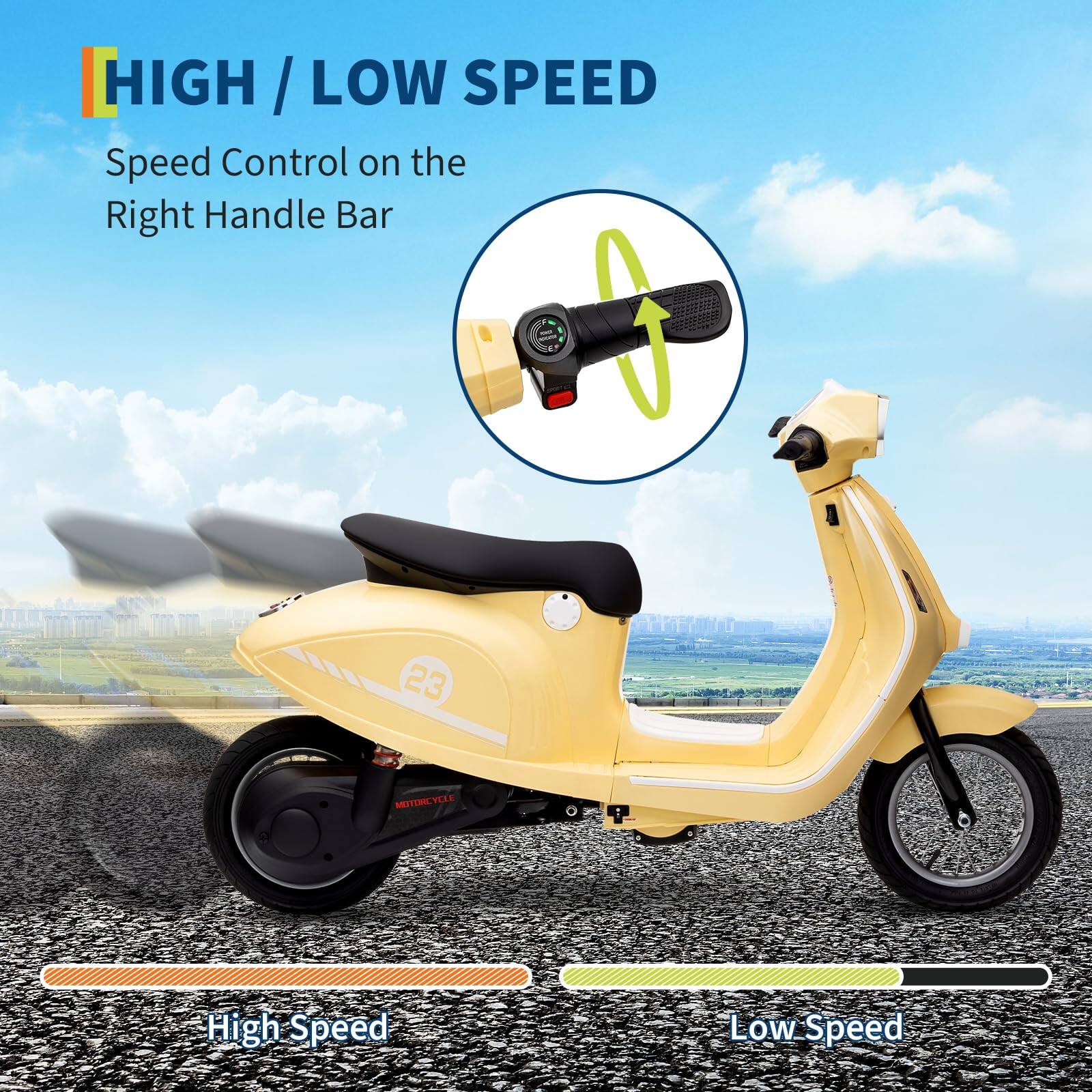 HIGH / LOW SPEED  
Speed Control on the Right Handle Bar  

High Speed  
Low Speed