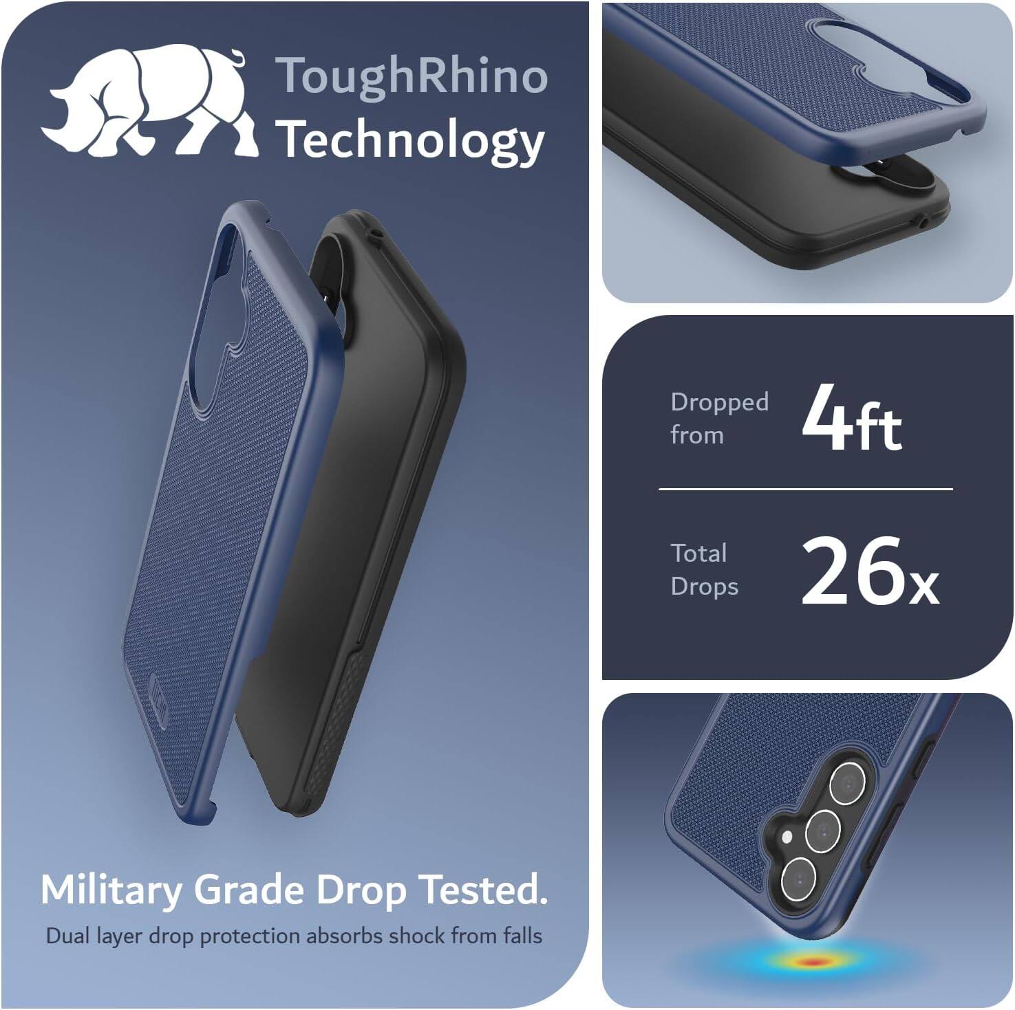 ToughRhino Technology

Dropped from 4ft  
Total Drops 26x

Military Grade Drop Tested.  
Dual layer drop protection absorbs shock from falls