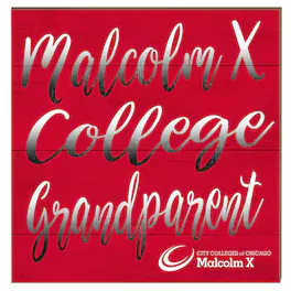 Jardine - Malcolm X College Hawks 10" x 10" Grandparent Plaque - Red