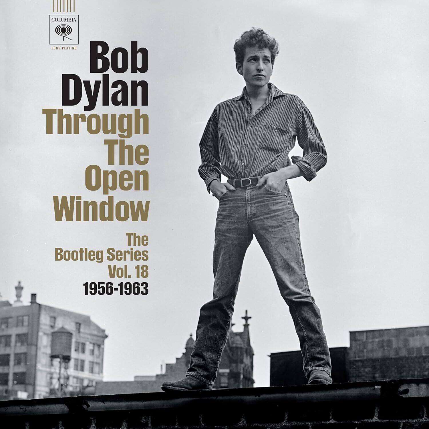Bob Dylan  
Through The Open Window  

The Bootleg Series Vol. 18  
1956-1963  

Columbia Long Playing