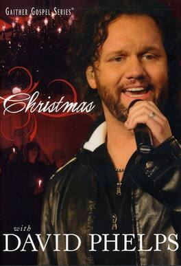David Phelps - Christmas With David Phelps - DVD