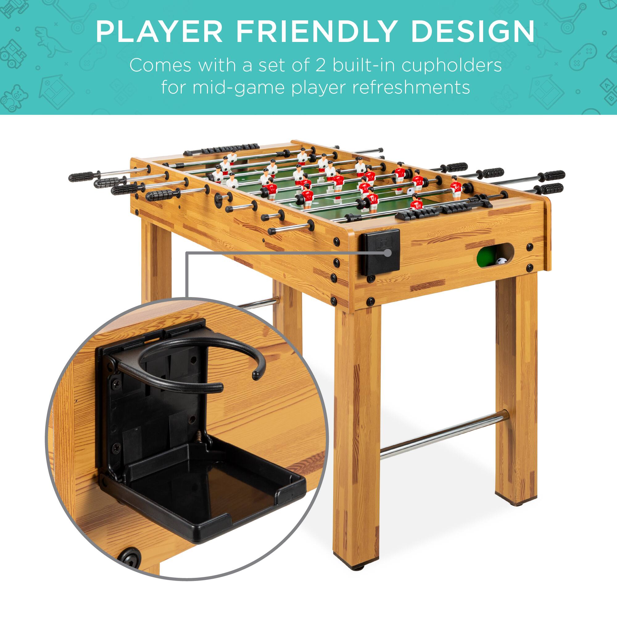 PLAYER FRIENDLY DESIGN

Comes with a set of 2 built-in cupholders for mid-game player refreshments.