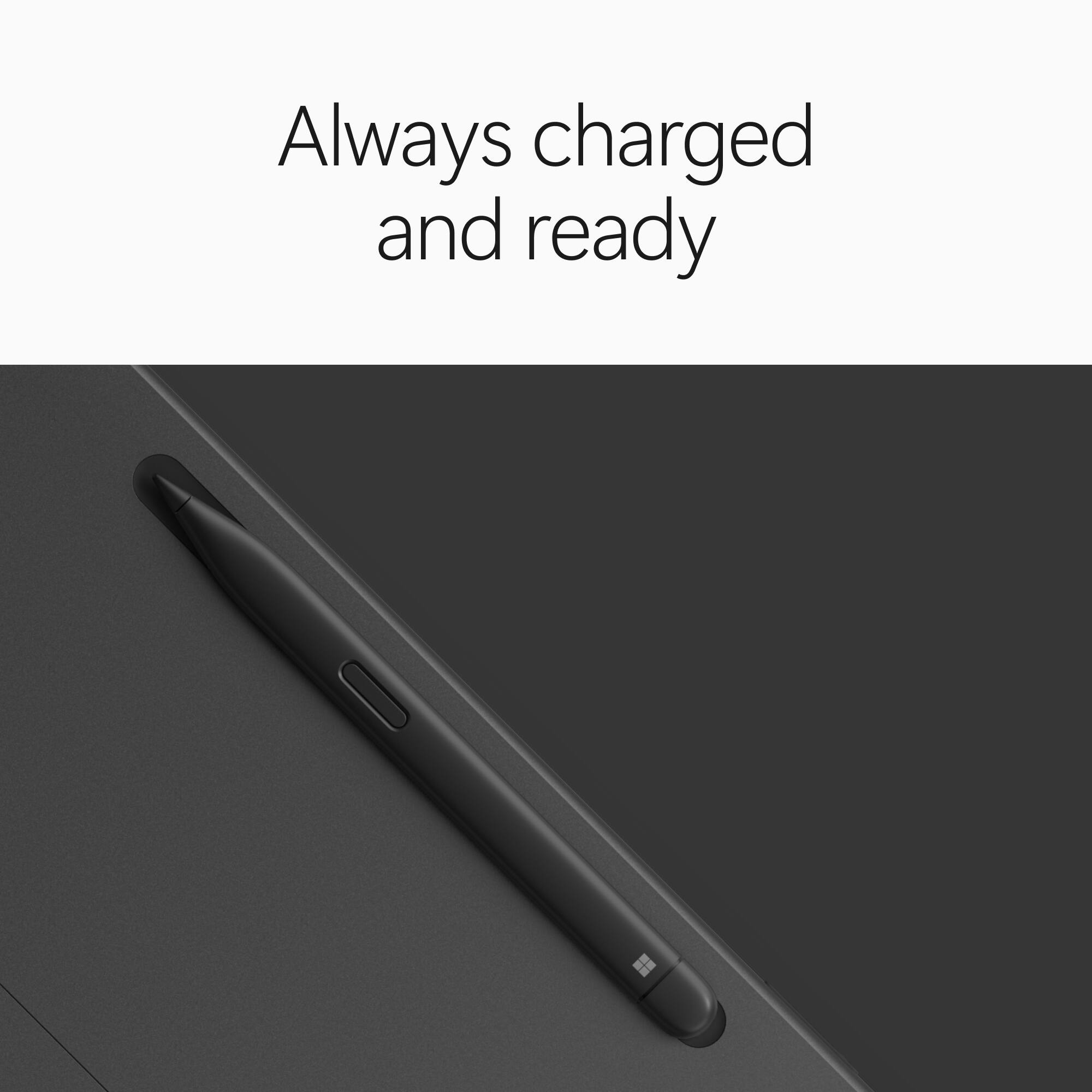 Always charged and ready