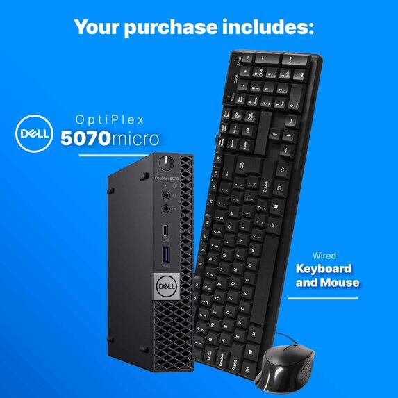 Your purchase includes:

- OptiPlex 5070 micro
- Wired Keyboard and Mouse