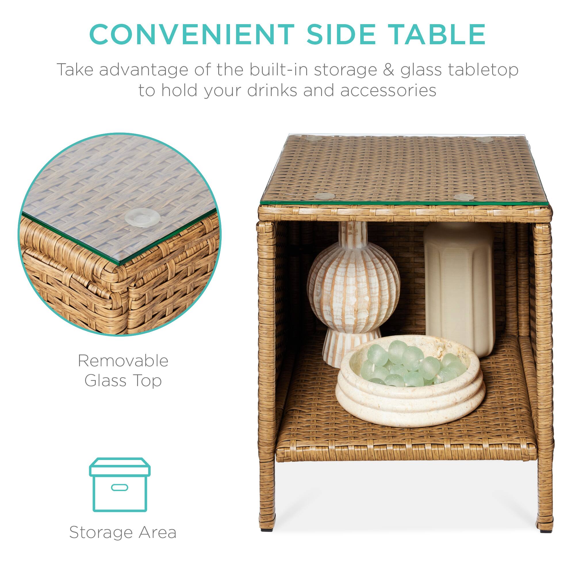 CONVENIENT SIDE TABLE

Take advantage of the built-in storage & glass tabletop to hold your drinks and accessories

Removable Glass Top

Storage Area