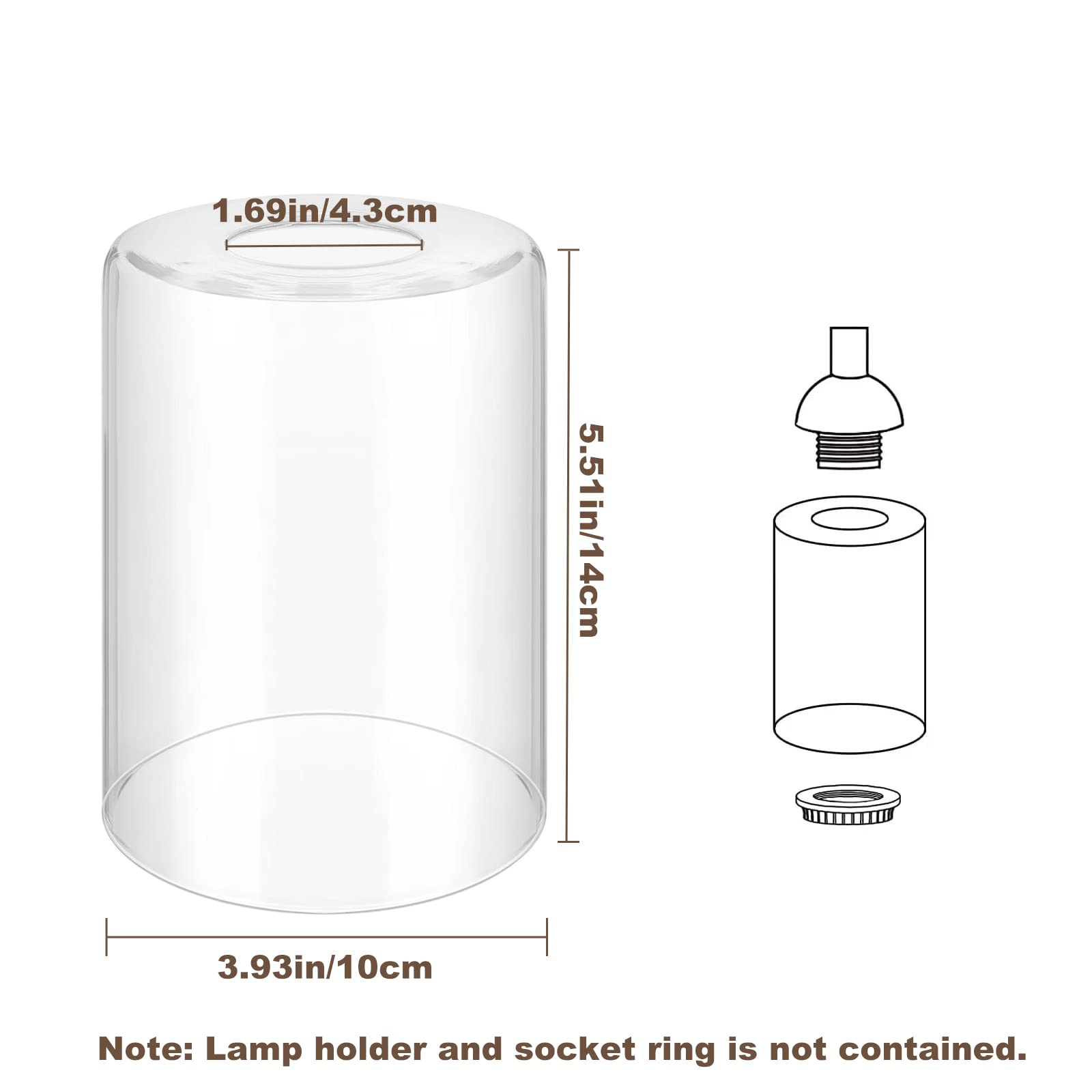 1.69in/4.3cm  
5.51in/14cm  
3.93in/10cm  

Note: Lamp holder and socket ring is not contained.