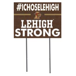 Jardine - Lehigh Mountain Hawks 18'' x 24'' I Chose Lawn Sign - Brown