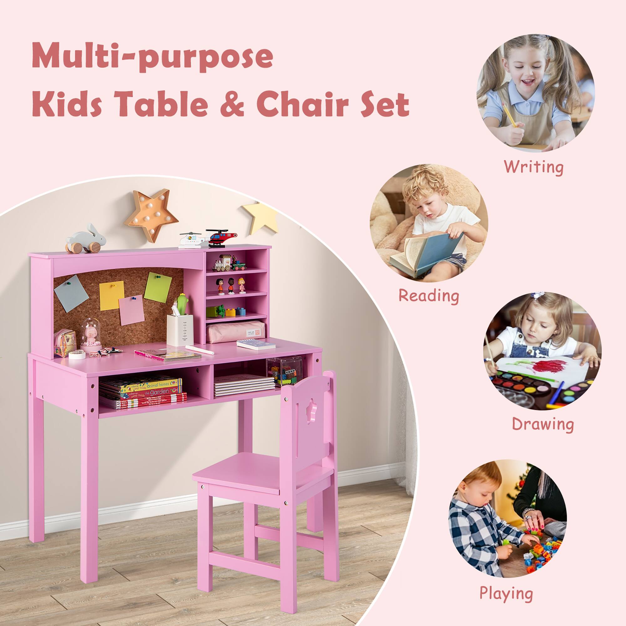 Multi-purpose Kids Table & Chair Set

- Writing
- Reading
- Drawing
- Playing