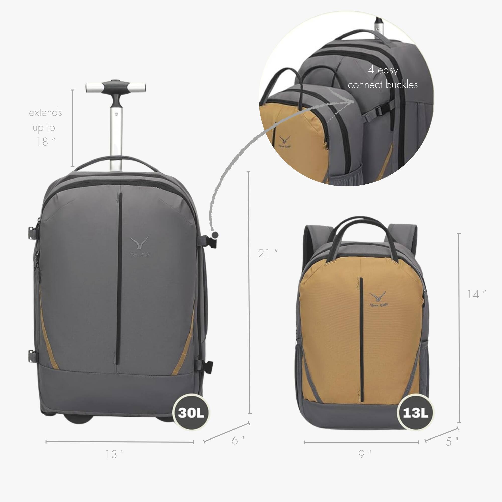 4 easy connect buckles  
extends up to 18"  
21"  
14"  
30L  
13L  
1 13"  
6"  
" 9"  
5"