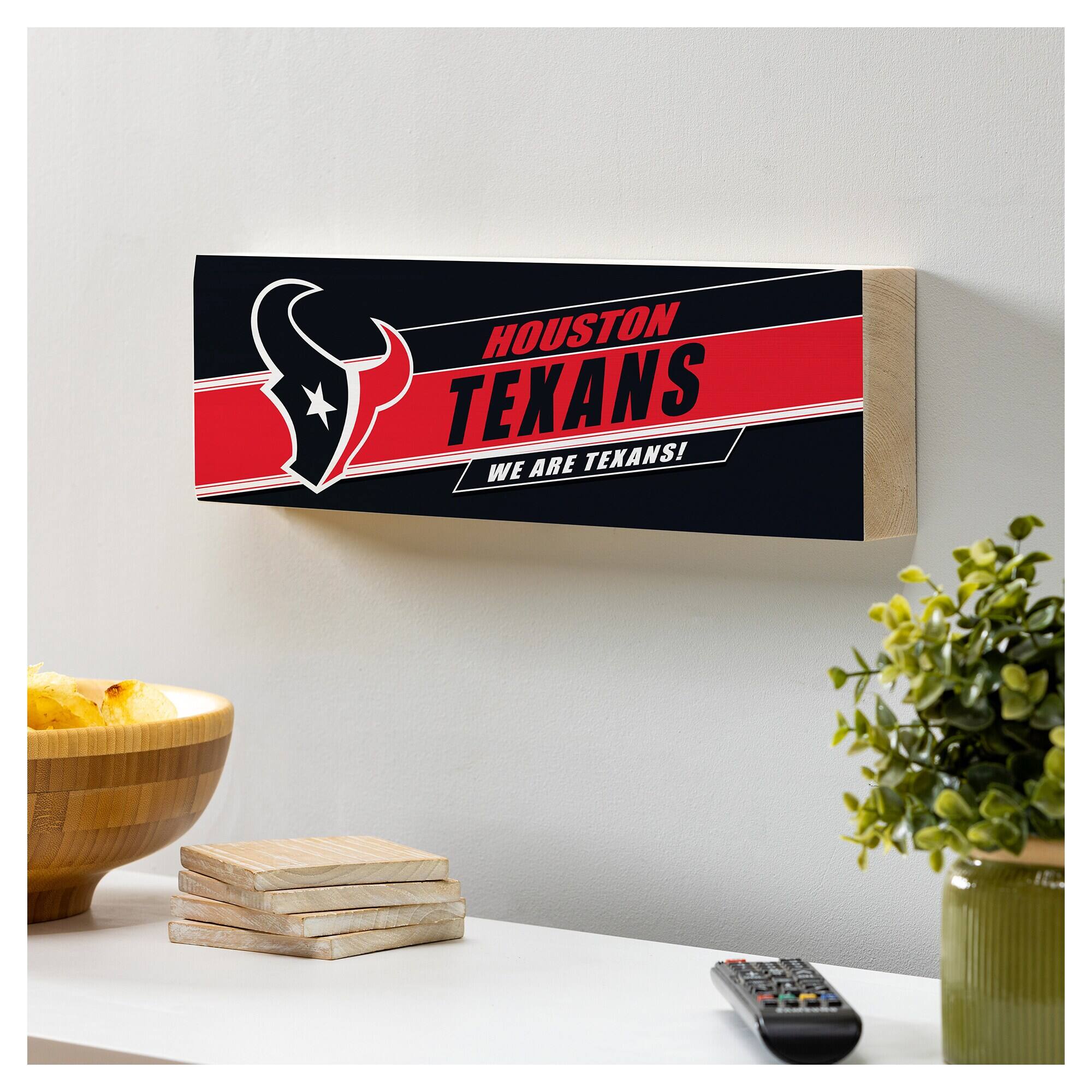 HOUSTON TEXANS  
WE ARE TEXANS!