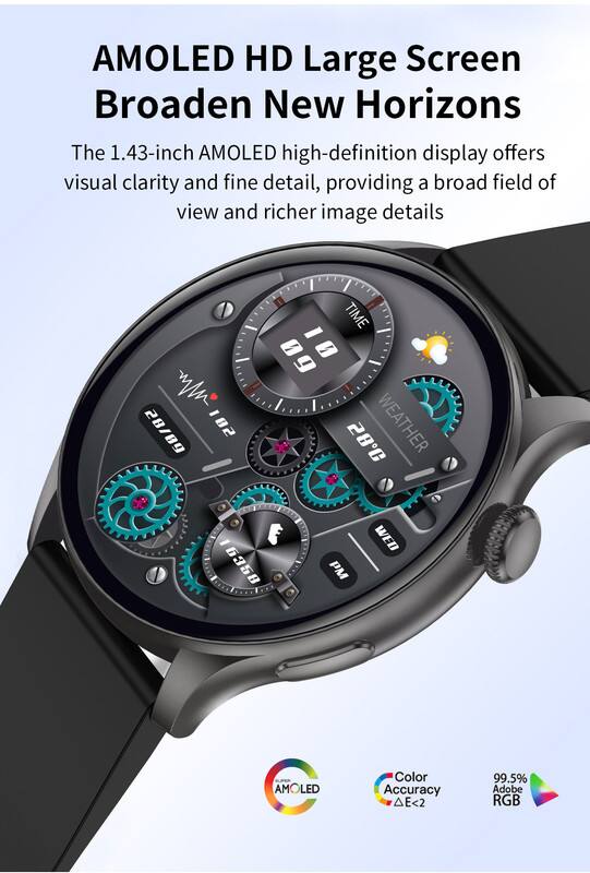 AMOLED HD Large Screen Broaden New Horizons

The 1.43-inch AMOLED high-definition display offers visual clarity and fine detail, providing a broad field of view and richer image details.

AMOLED Color Accuracy A A<2 99.5% Adobe RGB