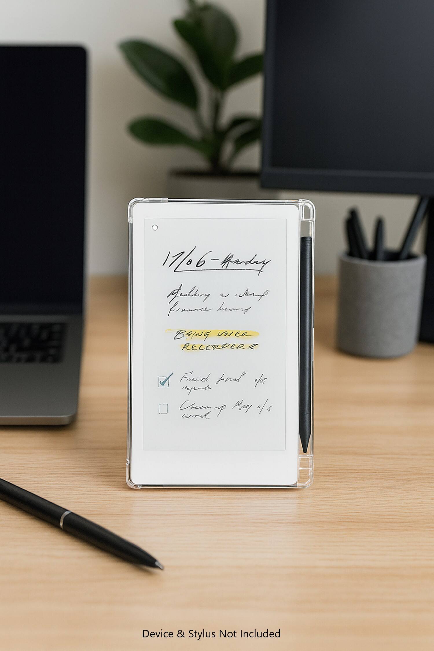 11/06 - Tuesday  
Meditation: 10 minutes  
BAING  
REORDER 2  
Freewriting: 10 minutes  
Clean up May 15  

Device & Stylus Not Included