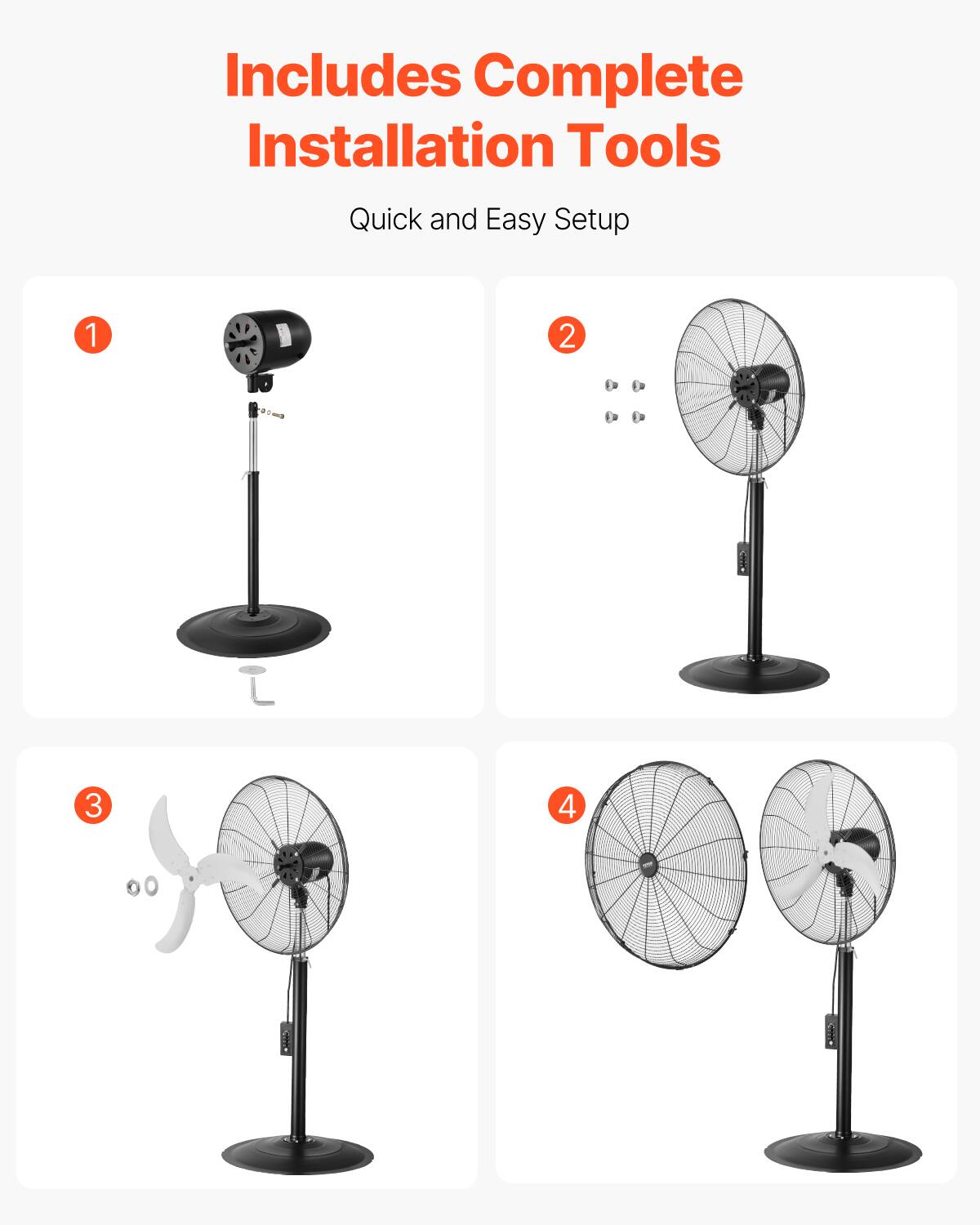 Includes Complete Installation Tools

Quick and Easy Setup

1. [Image of a fan with a base and a control panel]

2. [Image of a fan with a base and a control panel]

3. [Image of a fan with a base and a control panel]

4. [Image of a fan with a base and a control panel]