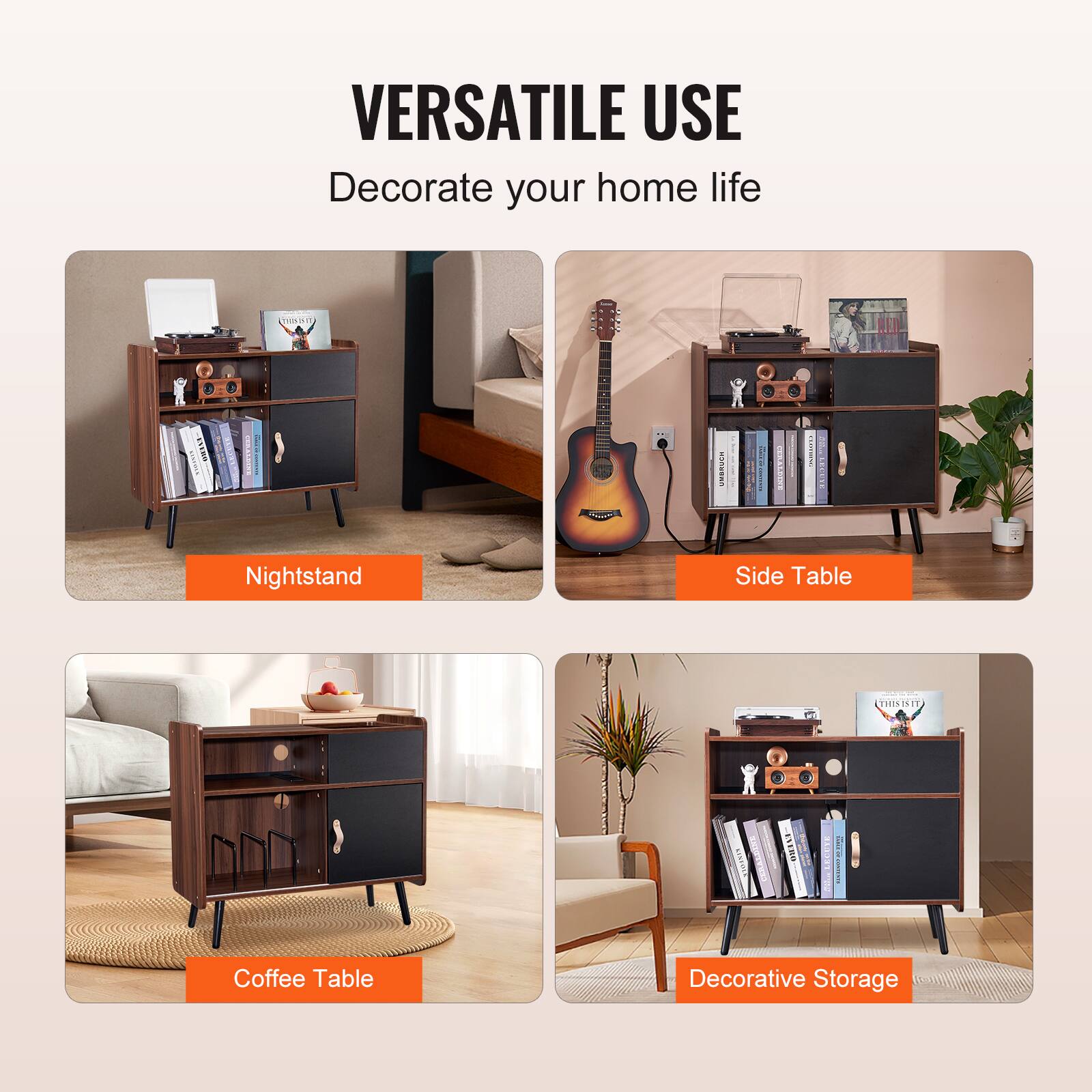 VERSATILE USE  
Decorate your home life  

Nightstand  
Side Table  
Coffee Table  
Decorative Storage