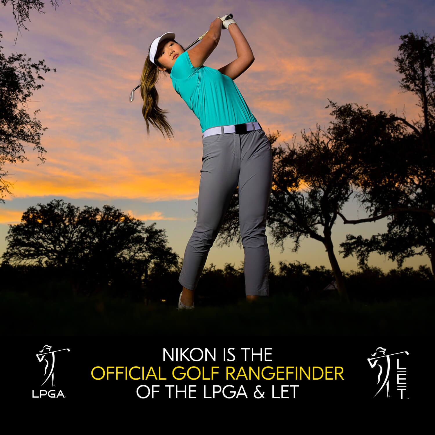 NIKON IS THE OFFICIAL GOLF RANGEFINDER OF THE LPGA & LET