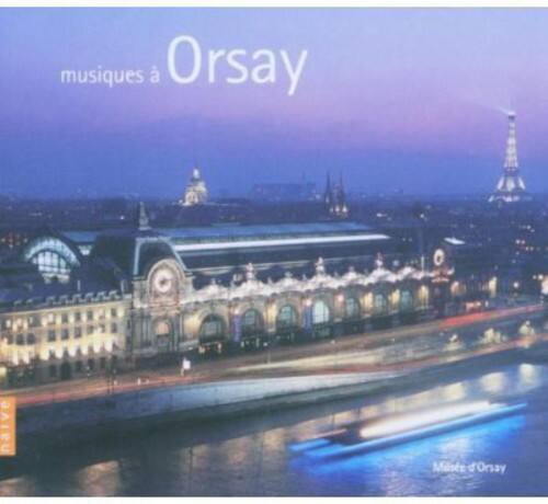 musiques à Orsay  
Musee d'Orsay