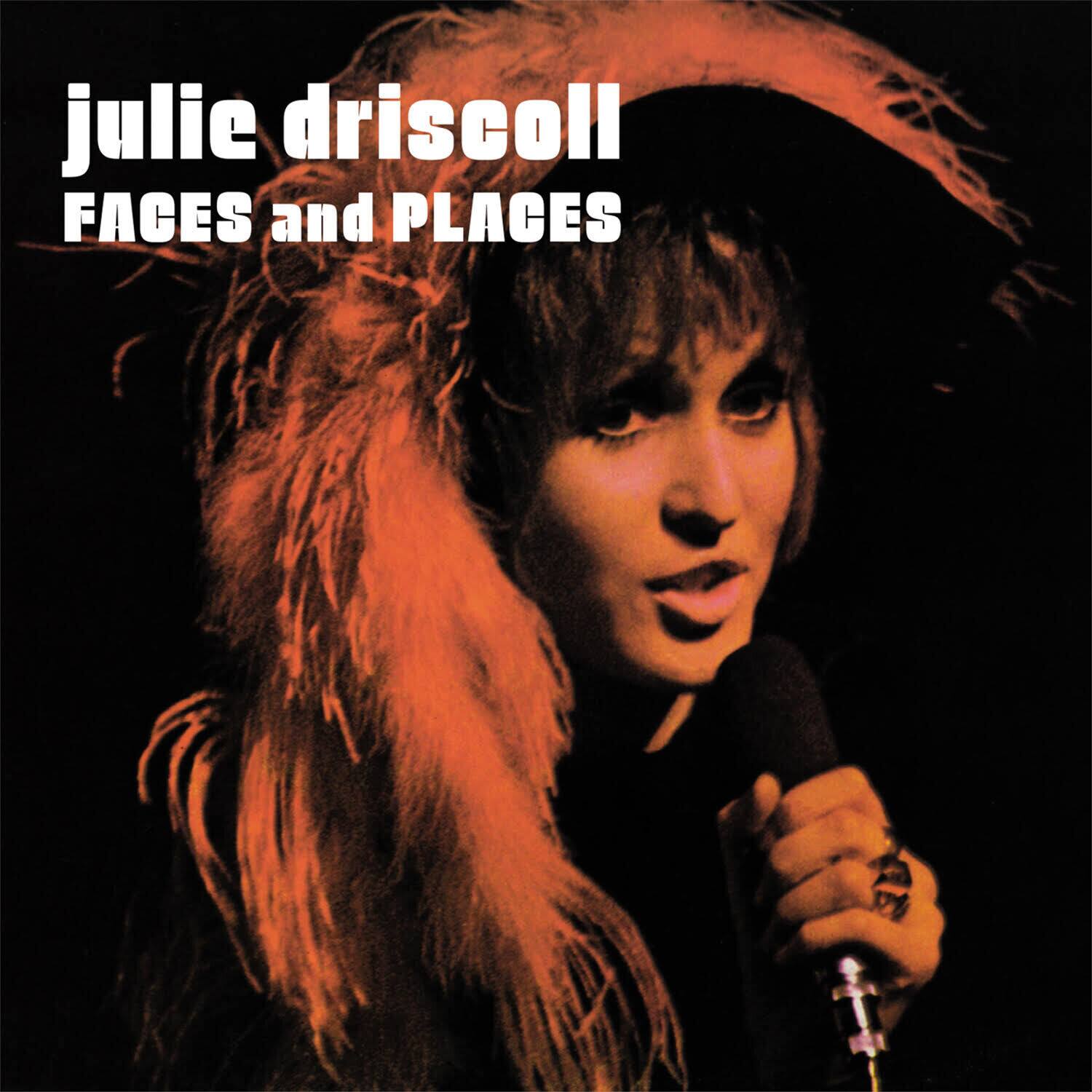 julie driscoll  
FACES and PLACES