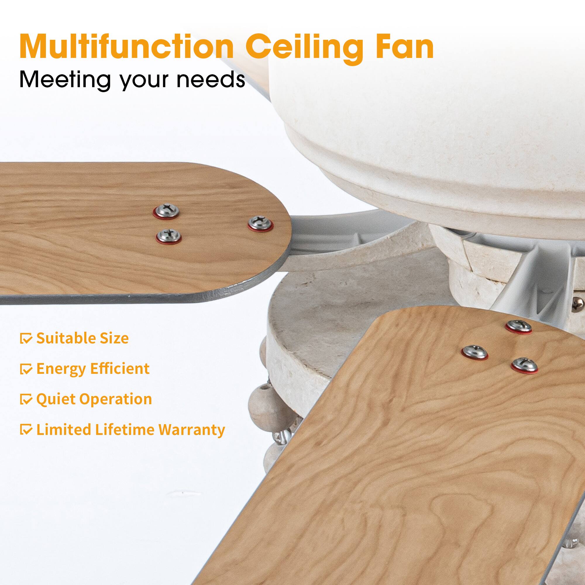 Multifunction Ceiling Fan  
Meeting your needs

- Suitable Size
- Energy Efficient
- Quiet Operation
- Limited Lifetime Warranty