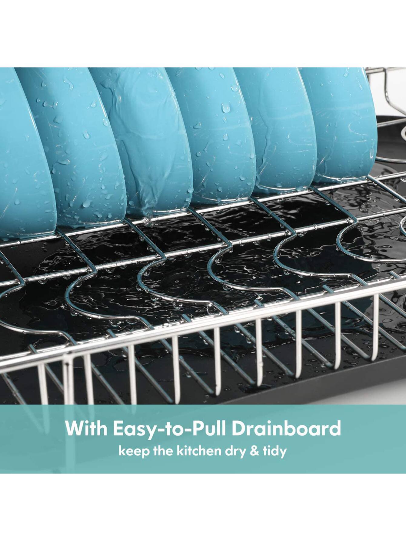 With Easy-to-Pull Drainboard  
keep the kitchen dry & tidy