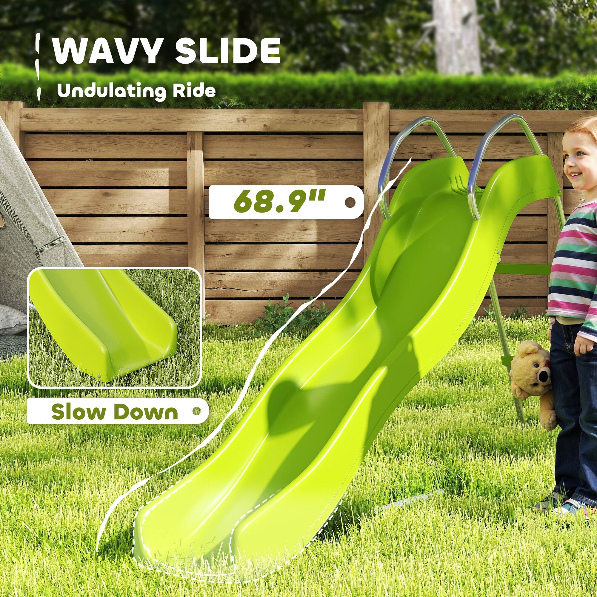 WAVY SLIDE  
Undulating Ride  

68.9"  

Slow Down
