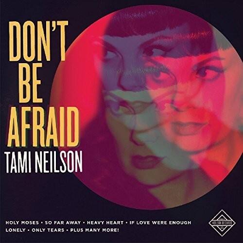 Tami Neilson - Don't Be Afraid   - COMPACT DISCS [CD] price history on PriceWatchPro