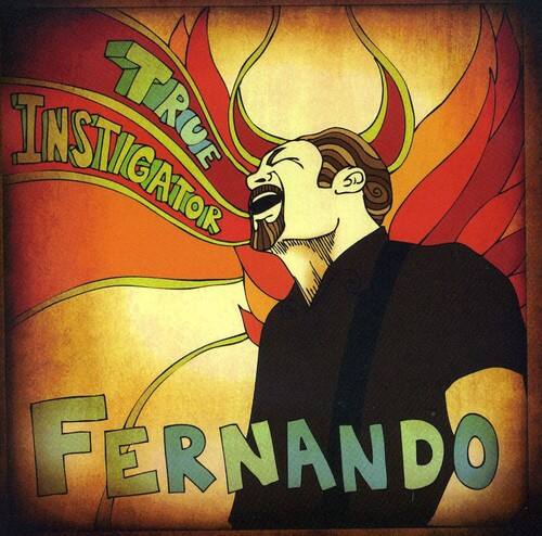 Fernando - True Instigator   - COMPACT DISCS [CD]