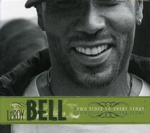 Leroy Bell - Two Sides to Every Story  - COMPACT DISCS