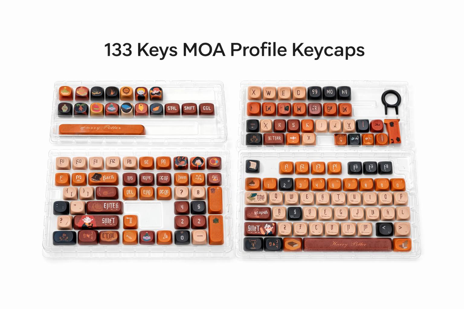 133 Keys MOA Profile Keycaps

Harry Potter

STL SHIFT GGL

X W E D A X R E TIRR 5 D 99 GR K X I MO gM le PH LK X Y I R | PJ F ? HI 6O P - } I ] 1 9 FIl F2 Bach EJITE! SHIFT 3 CTAL Ph 1s DEL i SC E PO pGLP PGO fn ? 4 2 0 9 8 6 2 9 - 1 TO Q capsth I SUIFT 3 9 4 A a 2 W i S F2 3 E D F P FS FB 5 L i 4 5 ? g 6 T U | F G J B C U Il |11 Harry Peller F8 I 0 O F A 1 2 P L V