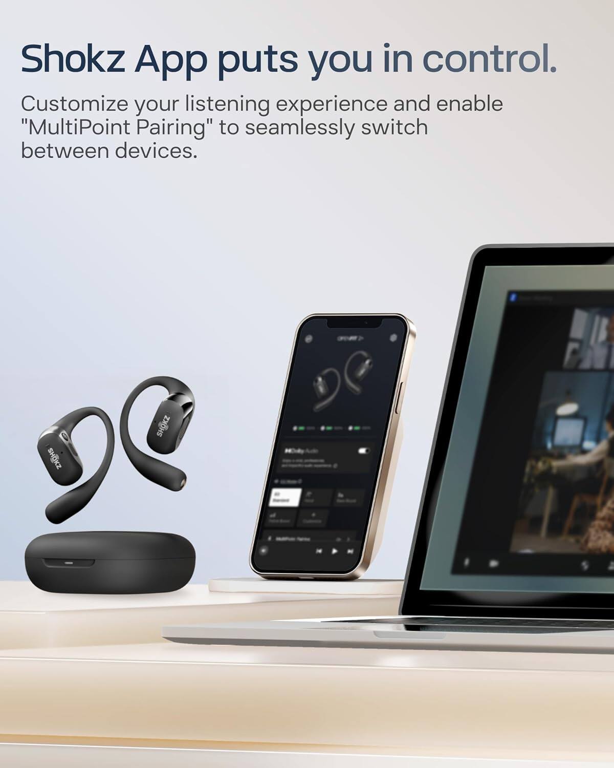 Shokz App puts you in control. Customize your listening experience and enable "MultiPoint Pairing" to seamlessly switch between devices.