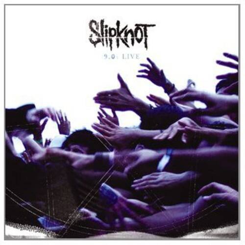Slipknot  
9.0 LIVE