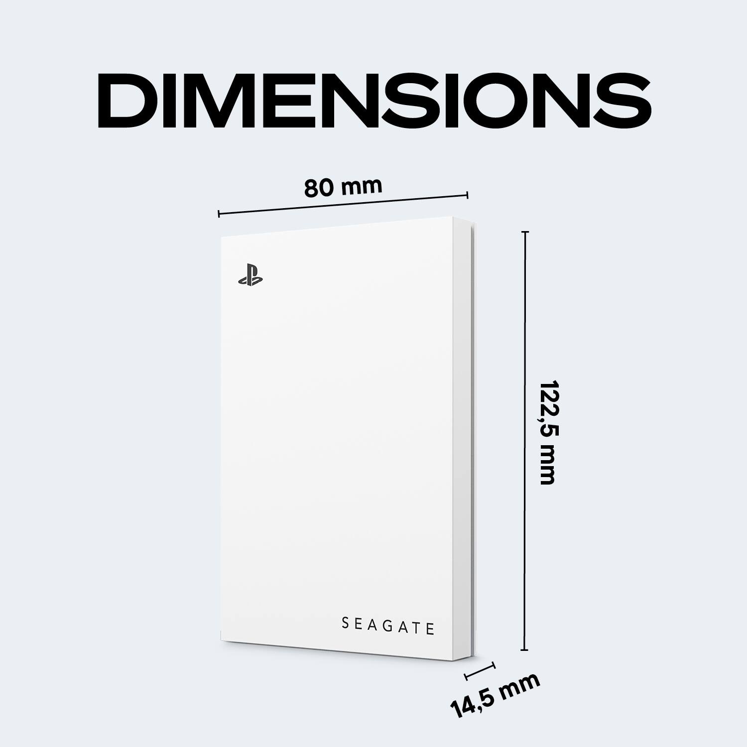 DIMENSIONS  
80 mm B 122,5 mm SEAGATE 14,5 mm