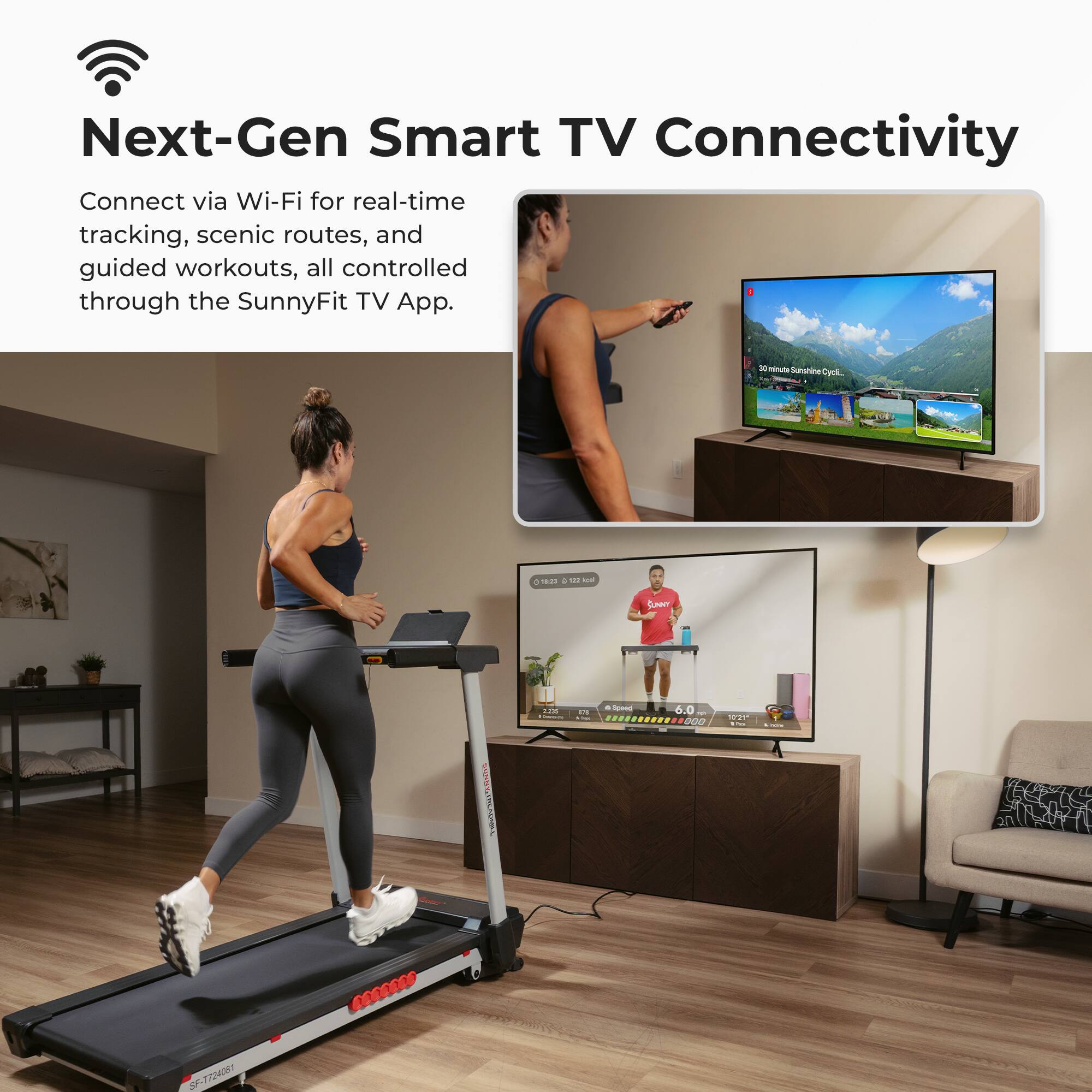 Next-Gen Smart TV Connectivity
Connect via Wi-Fi for real-time tracking, scenic routes, and guided workouts, all controlled through the SunnyFit TV App.