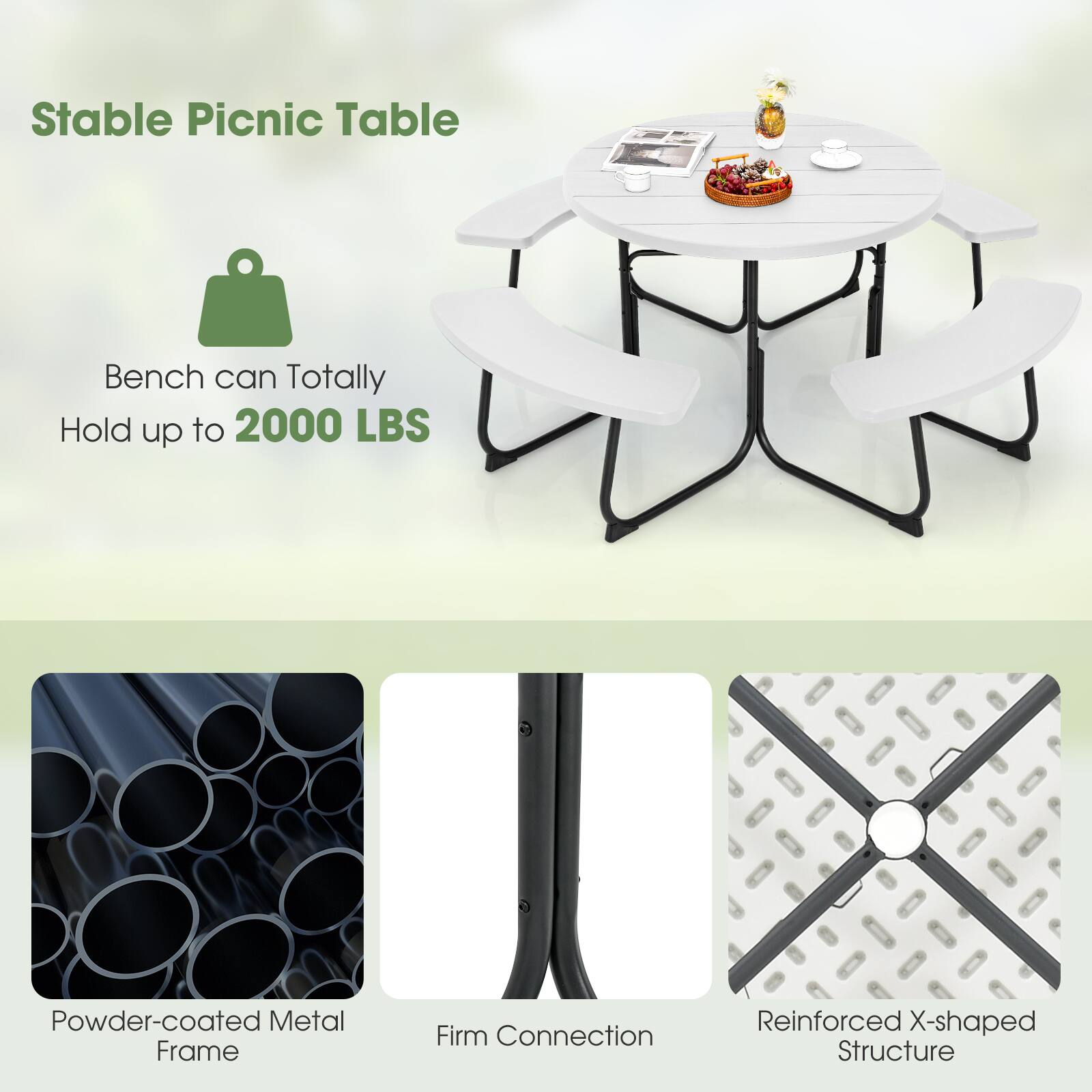 Stable Picnic Table

- Bench can Totally Hold up to 2000 LBS

- Powder-coated Metal Frame
- Firm Connection
- Reinforced X-shaped Structure