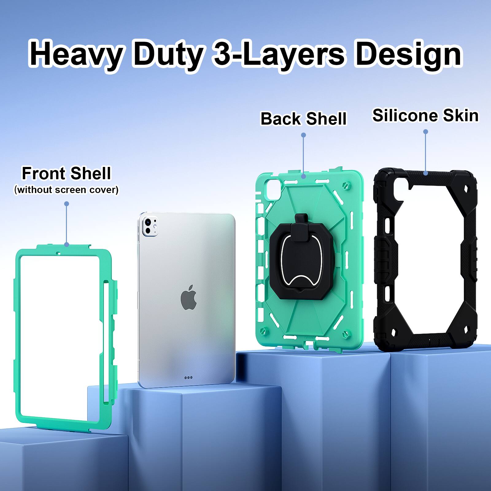 Heavy Duty 3-Layers Design  
Front Shell (without screen cover)  
Back Shell  
Silicone Skin
