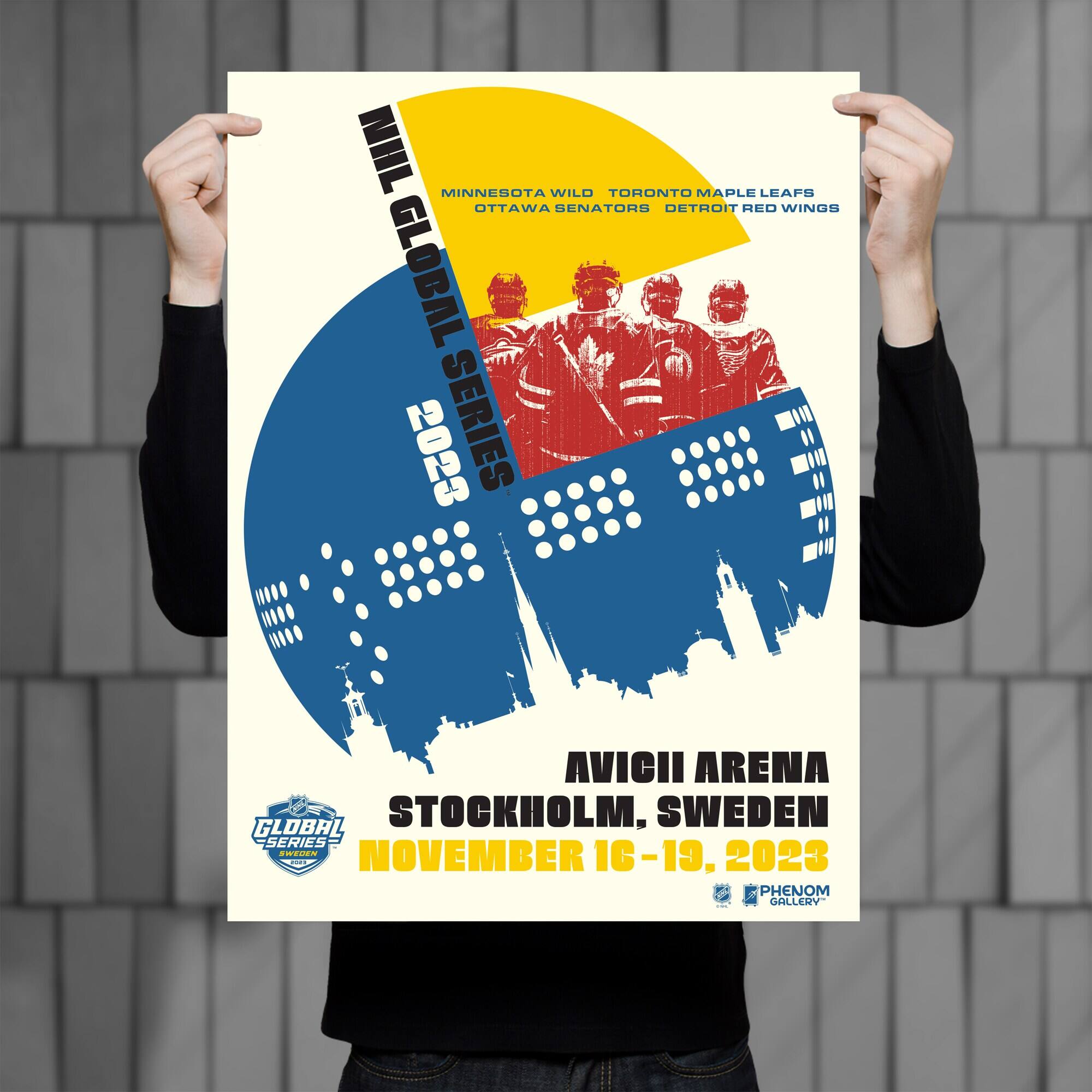 NHL GLOBAL SERIES 2023

MINNESOTA WILD  
TORONTO MAPLE LEAFS  
OTTAWA SENATORS  
DETROIT RED WINGS

AVICII ARENA  
STOCKHOLM, SWEDEN  
NOVEMBER 16-19, 2023

PHENOM GALLERY