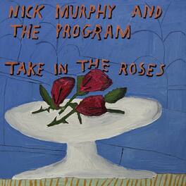 Nick Murphy & The Program - Take In The Roses (BLUE vinyl) - VINYL LP