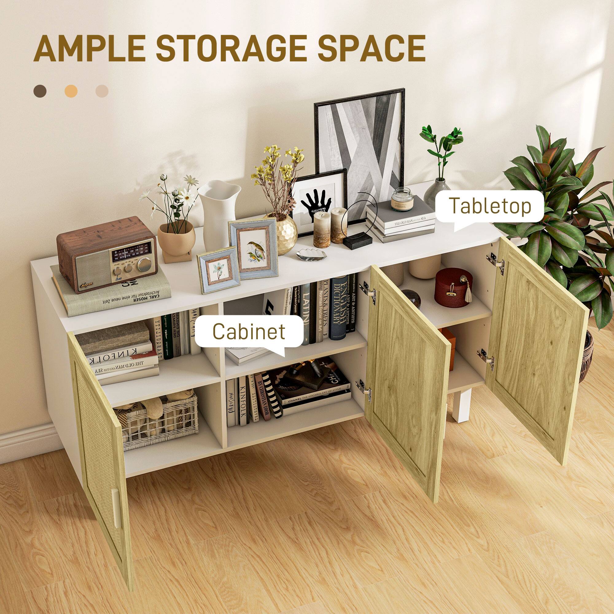 AMPLE STORAGE SPACE
Tabletop
Cabinet
