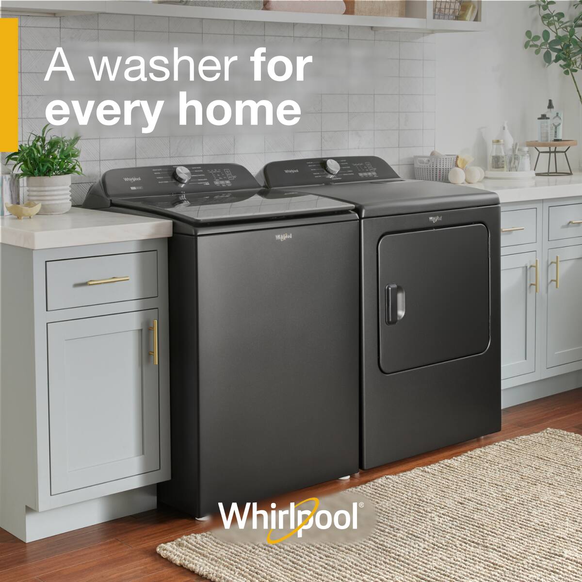 A washer for every home

Whirlpool