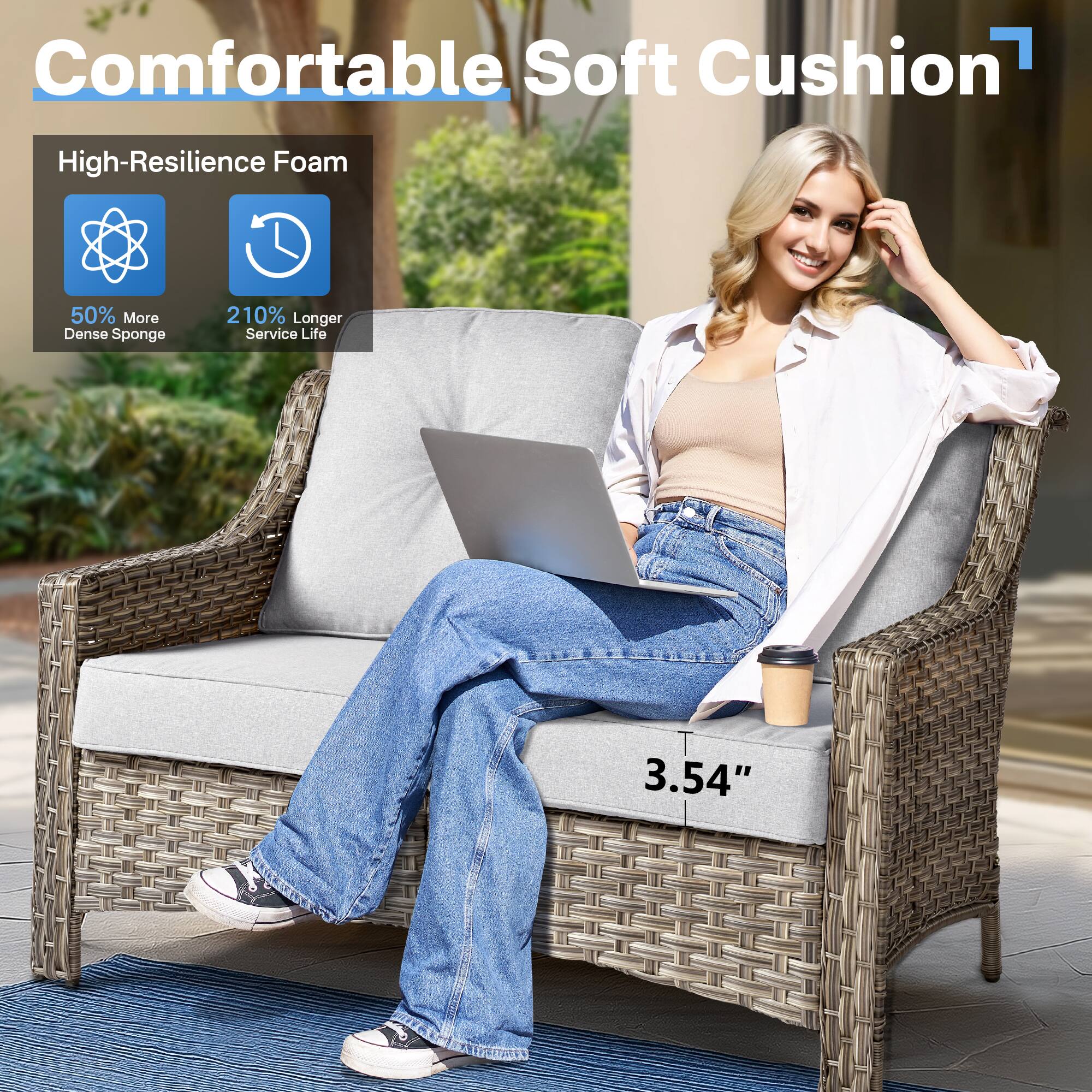 Comfortable Soft Cushion

High-Resilience Foam

- 50% More Dense Sponge
- 210% Longer Service Life

3.54"