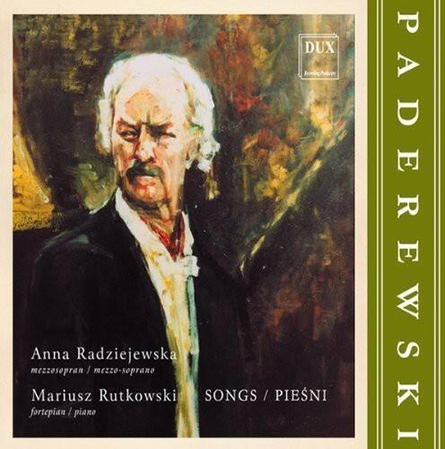 Anna Radziejewska  
mezzosopran / mezzo-soprano  

Mariusz Rutkowski  
fortepian / piano  

PADEREWSKI  

SONGS / PIESNI  

DUX