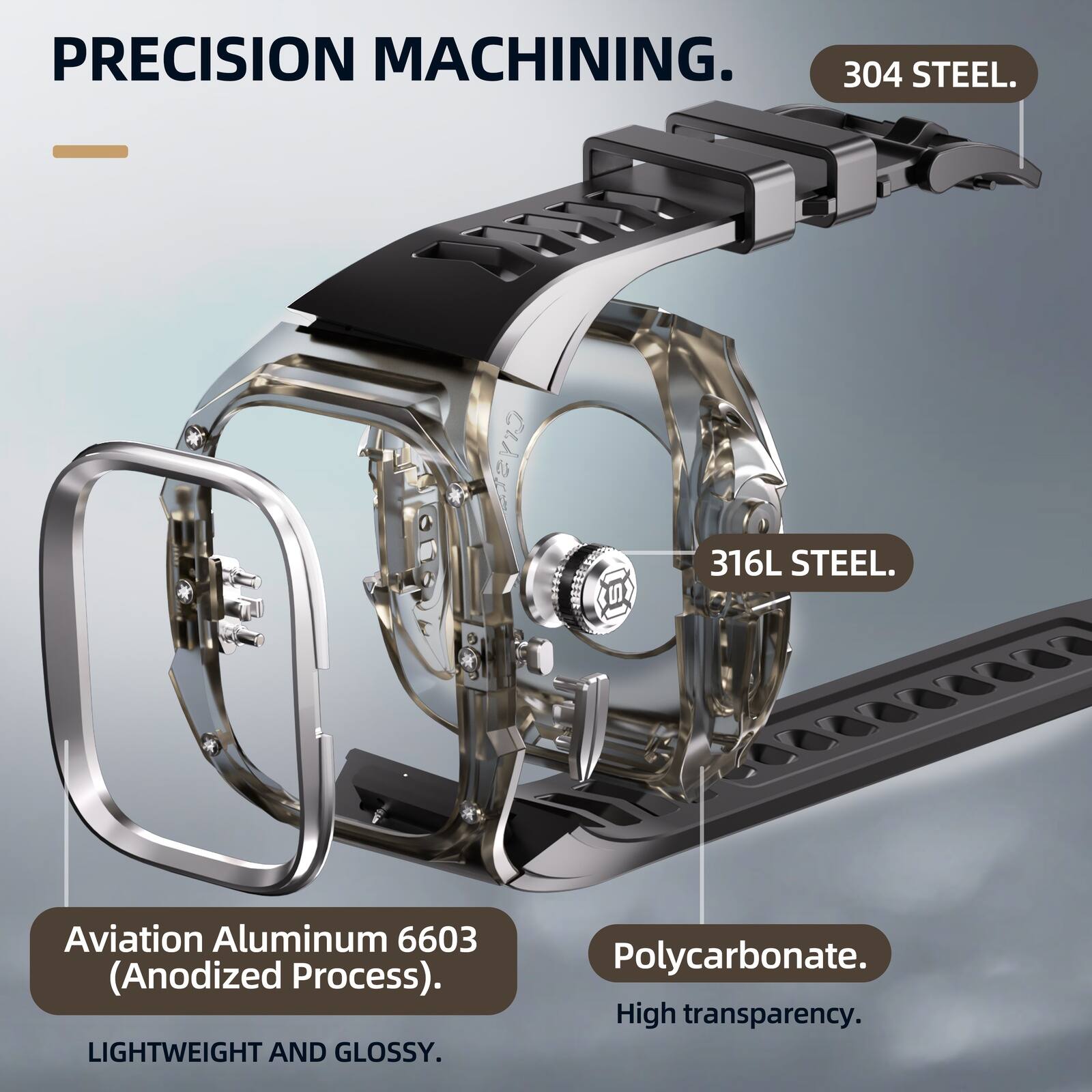 PRECISION MACHINING.  
304 STEEL.  
316L STEEL.  
Aviation Aluminum 6603 (Anodized Process).  
LIGHTWEIGHT AND GLOSSY.  
Polycarbonate.  
High transparency.