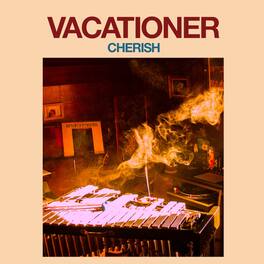 Vacationer - Cherish - VINYL LP