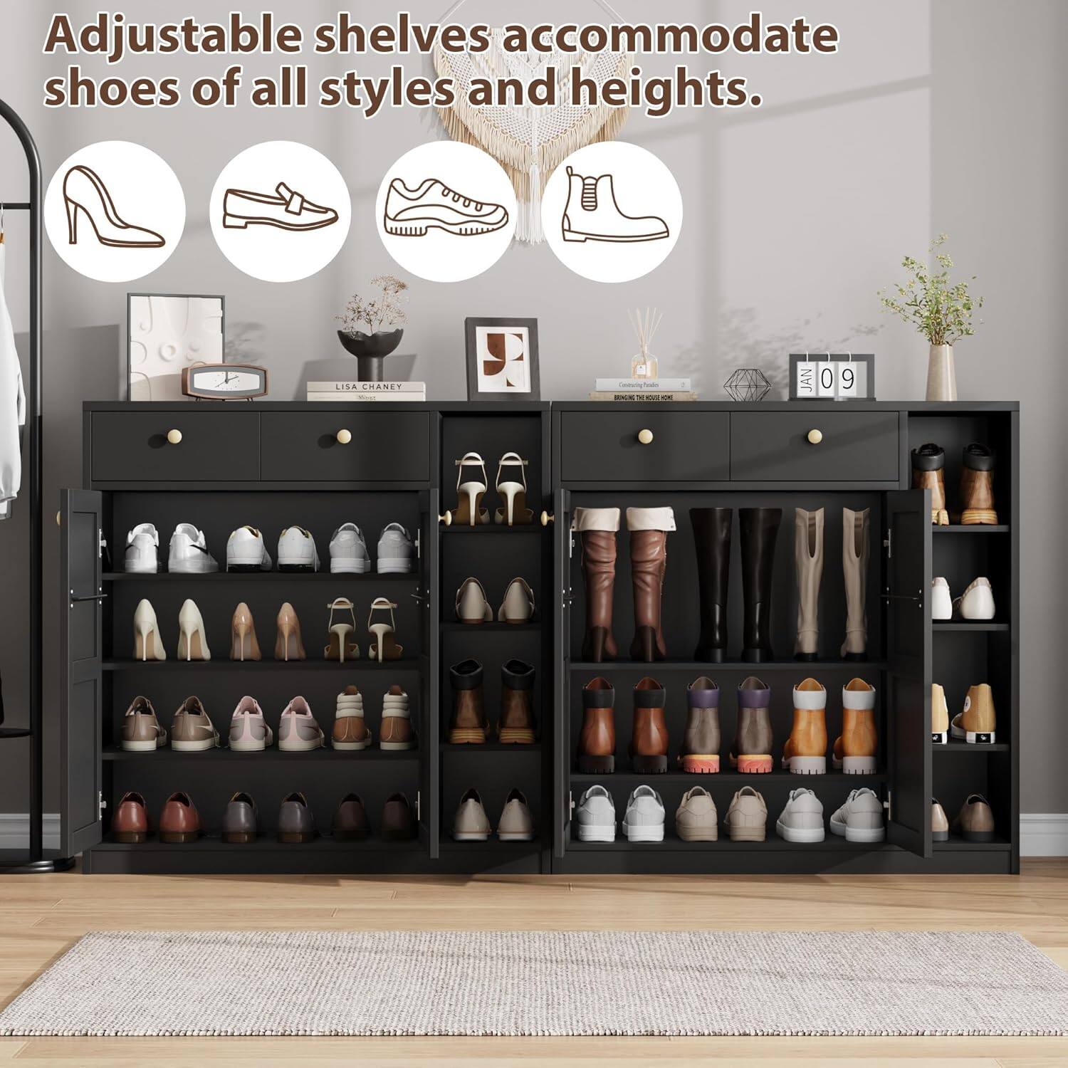 Adjustable shelves accommodate shoes of all styles and heights.