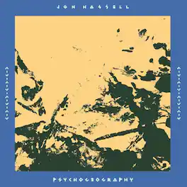 Jon Hassell - Psychogeography - VINYL LP