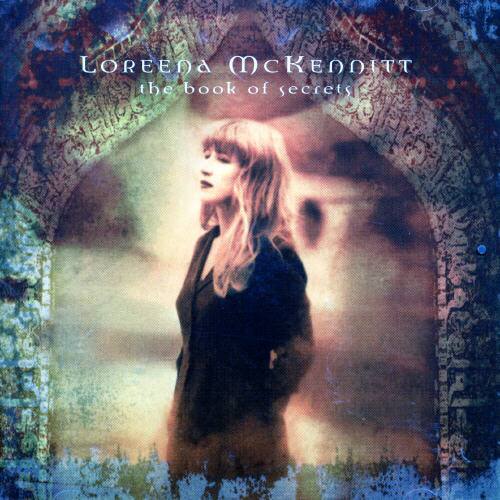 Loreena McKennitt  
the book of secrets