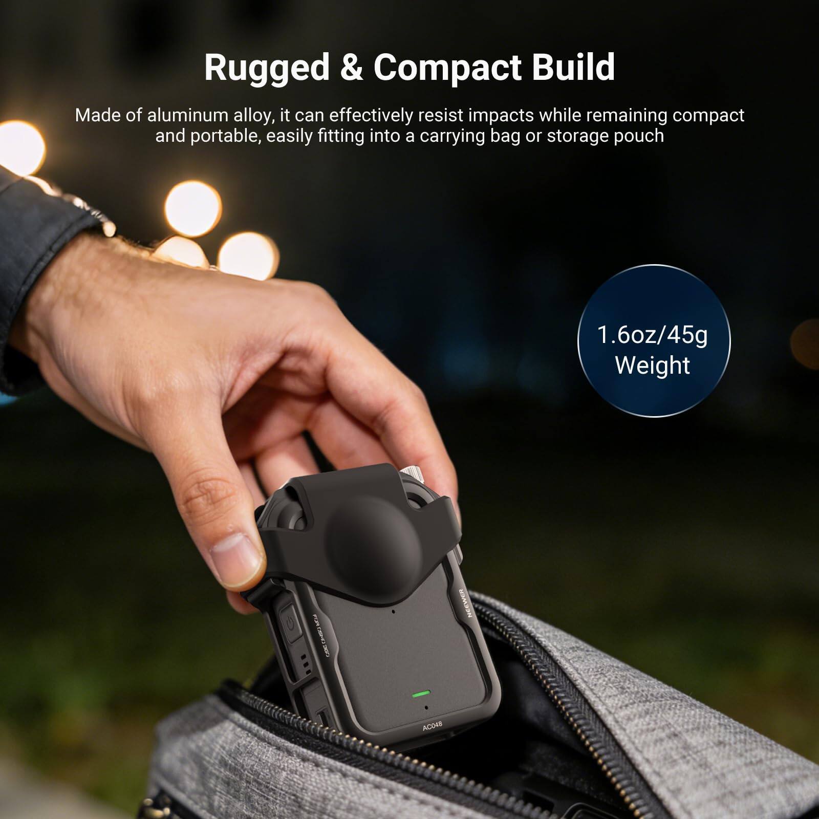 Rugged & Compact Build

Made of aluminum alloy, it can effectively resist impacts while remaining compact and portable, easily fitting into a carrying bag or storage pouch

1.6oz/45g Weight
