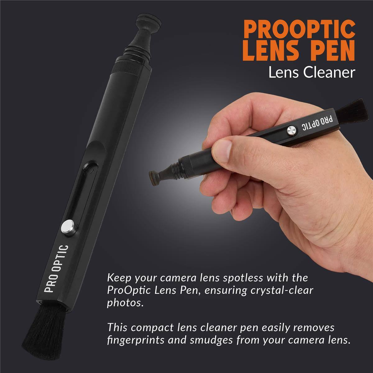 PROOPTIC LENS PEN Lens Cleaner

OPTIC PRO

Keep your camera lens spotless with the ProOptic Lens Pen, ensuring crystal-clear photos.

This compact lens cleaner pen easily removes fingerprints and smudges from your camera lens.