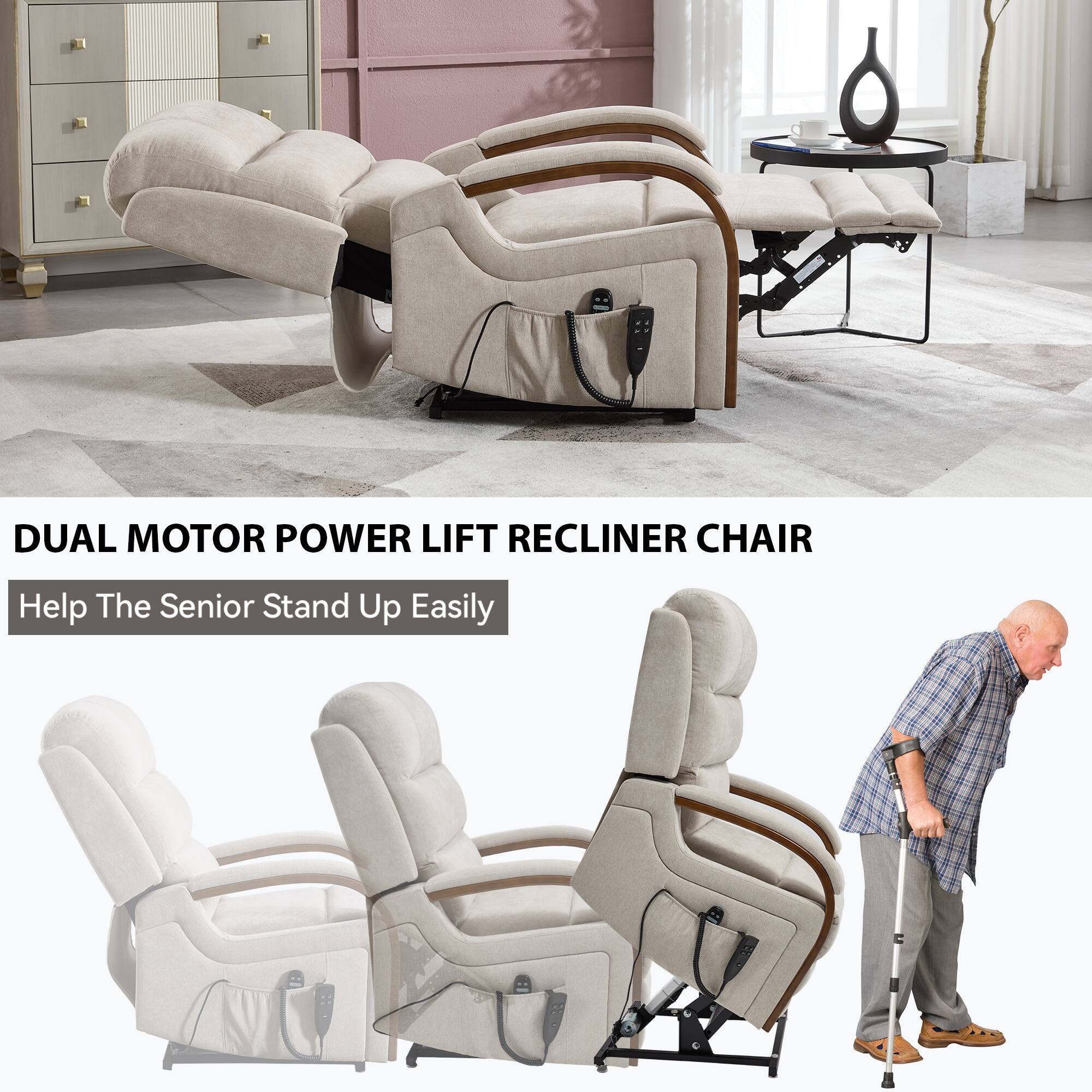 DUAL MOTOR POWER LIFT RECLINER CHAIR  
Help The Senior Stand Up Easily