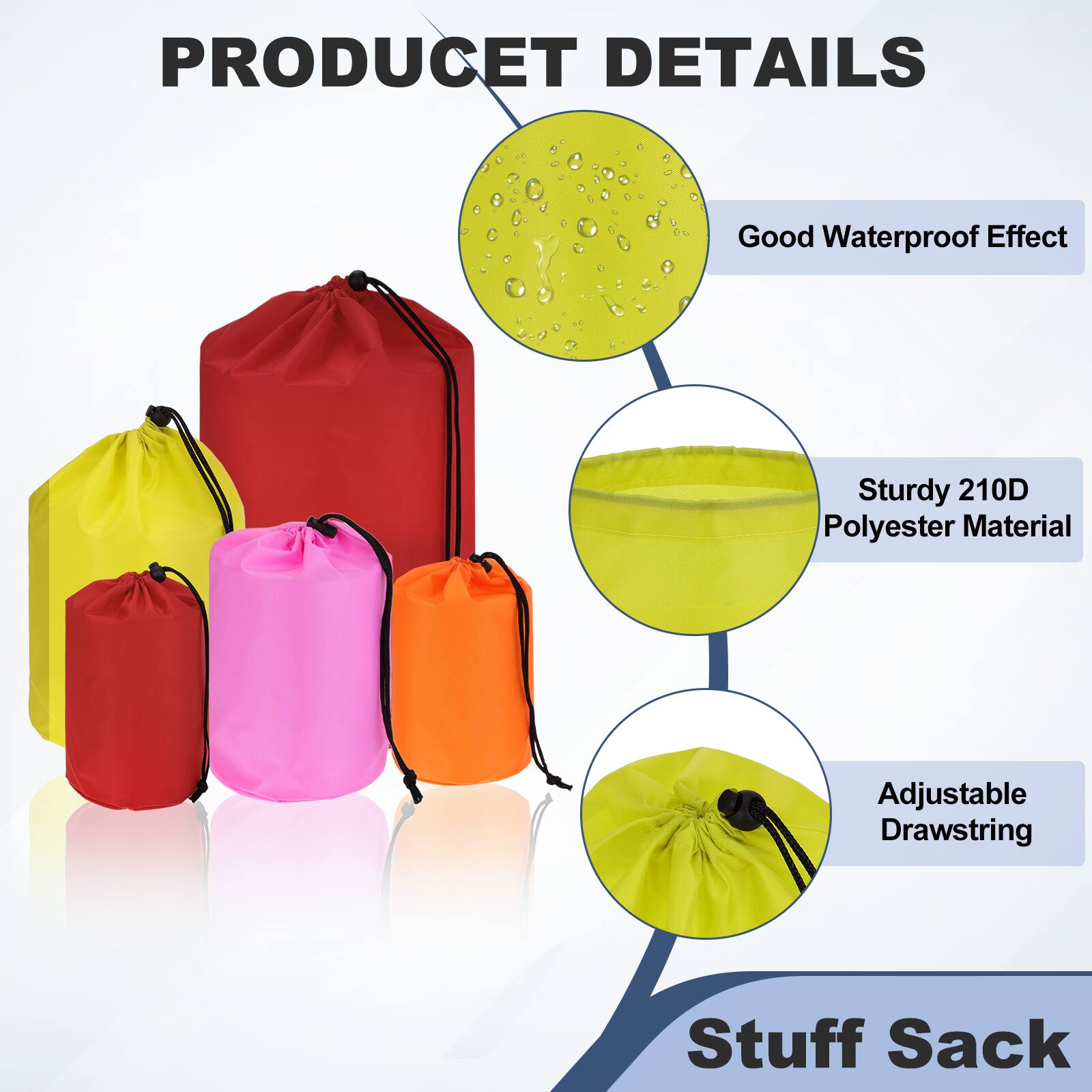 PRODUCT DETAILS

- Good Waterproof Effect
- Sturdy 210D Polyester Material
- Adjustable Drawstring
- Stuff Sack